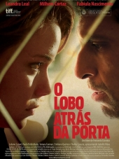Волк у двери / O Lobo atrs da Porta / A Wolf at the Door [2013, DVDRip]