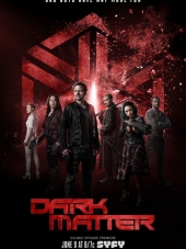 Тёмная материя / Dark Matter [2015-2017, WEB-DLRip] [s01-03]