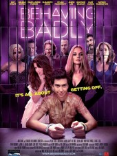 Плохое поведение / Behaving Badly [2014, HDRip]