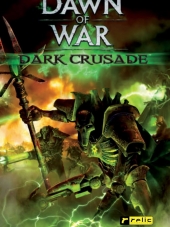 Warhammer 40000: Dawn of War – Dark Crusade [2006, RUS]