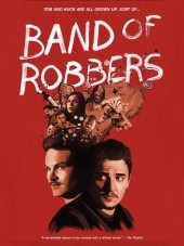 Банда грабителей / Band of Robbers [2015, WEB-DLRip]