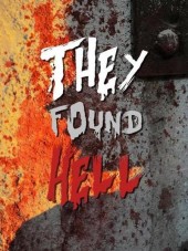 Они нашли Ад / They Found Hell [2015, WEB-DLRip]