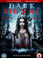 Тёмный сигнал / Dark Signal [2016, WEB-DLRip]