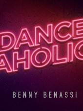 Benny Benassi - Danceaholic [2016, MP3]